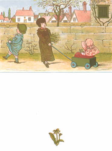 In go-cart so tiny My sister I drew [Kate Greenaway,  from Under the Window]